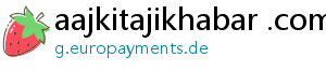 aajkitajikhabar .com